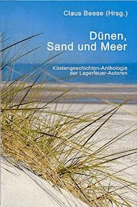 Dünen, Sand und Meer - Claus Beese (Hrsg.) - ebook