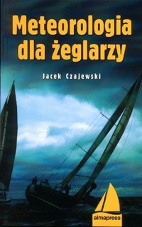 Meteorologia dla żeglarzy Wyd. VI - Jacek Czajewski - książka