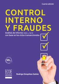Control interno y fraudes - 4ta edición - Rodrigo Estupiñan Gaitán - ebook