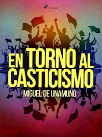 En torno al casticismo - Miguel de Unamuno - ebook