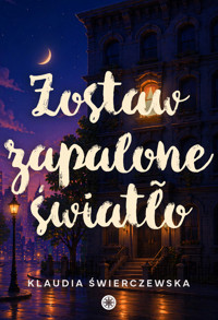 Zostaw zapalone światło
