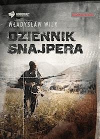 Dziennik Snajpera - Władysław Wilk - ebook