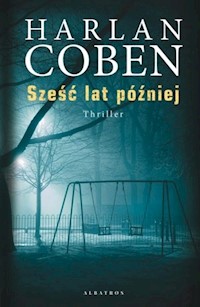 Sześć lat później - Harlan Coben - książka