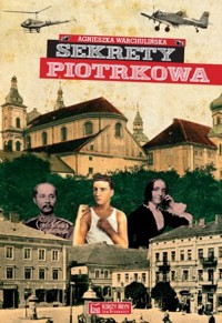 Sekrety Piotrkowa - Agnieszka Warchulińska - książka