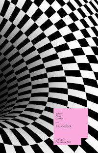 La sombra - Benito Pérez Galdós - ebook