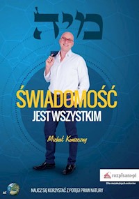 Świadomość jest wszystkim - Konieczny Michał - książka