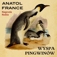 Wyspa Pingwinów - Anatol France - audiobook