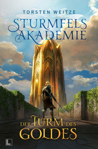 Der Turm des Goldes - Torsten Weitze - ebook