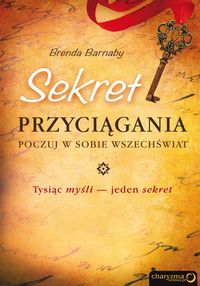 Sekret przyciągania - Barnaby Brenda - książka