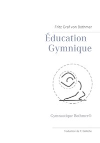 Éducation Gymnique - Fritz Graf von Bothmer - ebook