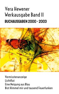 Werkausgabe Band II - Vera Hewener - ebook