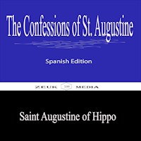 The Confessions of St. Augustine - Saint Augustine of Hippo - ebook