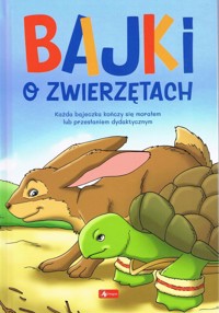 Bajki o zwierzętach - zbiorowa praca - książka