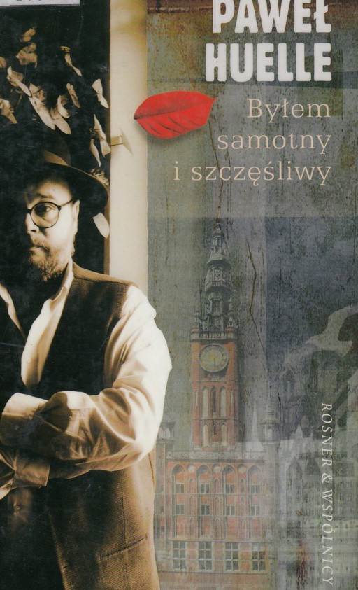 Okładka książki Byłem samotny i szczęśliwy