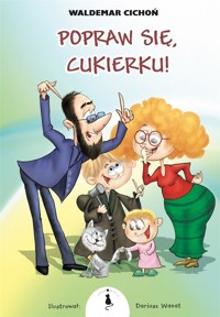 Popraw się, Cukierku! - Waldemar Cichoń - audiobook + książka