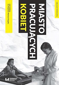 Miasto pracujących kobiet -  - książka
