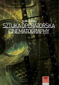 Cinematography Sztuka Operatorska - Brown Blain - książka