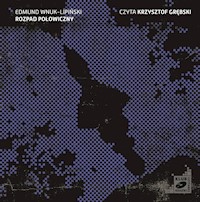 Rozpad połowiczny - Edmund Wnuk-Lipiński - audiobook