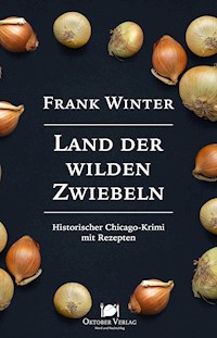 Land der wilden Zwiebeln - Frank Winter - ebook