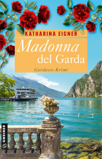 Madonna del Garda - Katharina Eigner - ebook