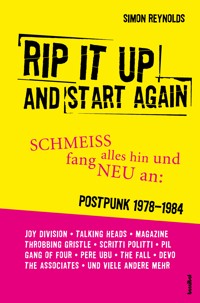 Rip It Up And Start Again - Simon Reynolds - ebook