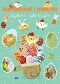Kurczaczki i pisanki. Zagadki i kolorowanki - zbiorowa praca - książka