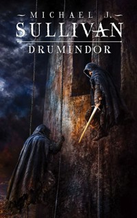 Drumindor. Cykl Kroniki Riyrii. Tom 5 - Michael J. Sullivan - książka