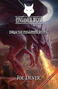 Einsamer Wolf 18 - Drachendämmerung - Joe Dever - ebook