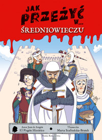 Jak przeżyć w… średniowieczu - Juan de Aragón - książka