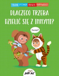 Dlaczego trzeba dzielić się z innymi? - Couchman Simon - książka