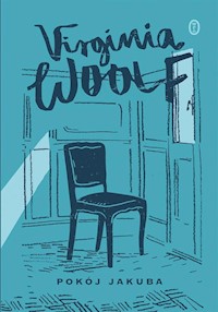 Pokój Jakuba - Virginia Woolf - ebook + książka