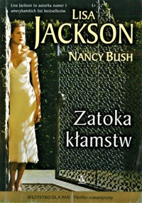 Zatoka kłamstw - Nancy Bush; Lisa Jackson - ebook