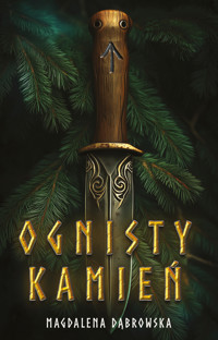 Ognisty kamień - Magdalena Dąbrowska - ebook