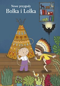 Nowe przygody Bolka i Lolka - Wojciech Bonowicz - książka