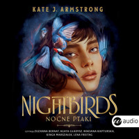 Nightbirds. Nocne ptaki - Kate J. Armstrong  - ebook + audiobook