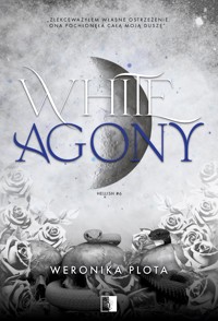 White Agony. Seria Hellish. Tom 6 - Weronika Plota - książka