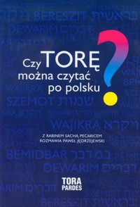 Czy Torę można czytać po polsku - Jędrzejewski Paweł, Pecaric Sacha - książka