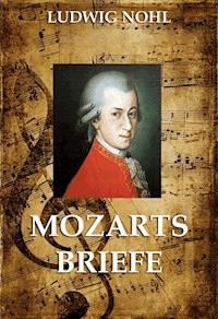 Mozarts Briefe - Ludwig Nohl - ebook