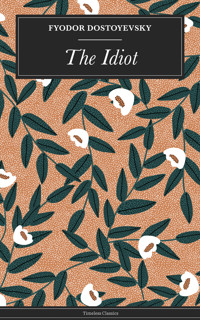 The Idiot - Fyodor Dostoyevsky - ebook