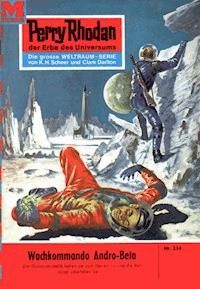 Perry Rhodan 234: Wachkommando Andro-Beta - H.G. Ewers - ebook