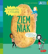 Ziemniak Akademia mądrego dziecka Przygody z nauką - Jugla Cécile, Guichard Jack - książka