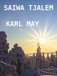 Saiwa Tjalem - Karl May - ebook