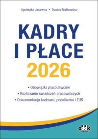 Kadry i płace 2026 - Agnieszka Jacewicz, Danuta Małkowska - książka