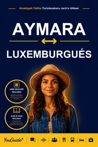 The Language Guide for Travelers - Aymara to Luxembourgish - YouGuide - ebook