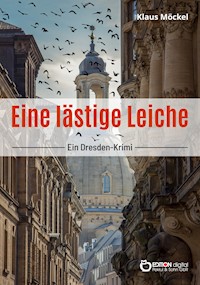 Eine lästige Leiche - Klaus Möckel - ebook