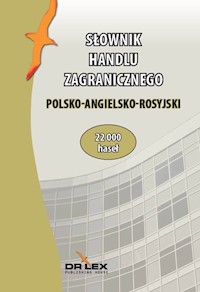 Polsko-angielsko-rosyjski słownik handlu zagranicznego / Polsko-angielsko-rosyjski słownik biznesu - Piotr Kapusta - książka