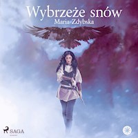 Krucze Serce. Wybrzeże snów - Maria Zdybska - audiobook