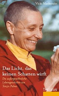 Das Licht, das keinen Schatten wirft - Vickie Mackenzie - ebook