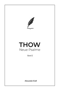 THOW Neue Psalme - Alexander Endl - ebook