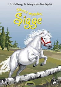 Sigge Skacz wysoko Sigge - Hallberg Lin - książka
